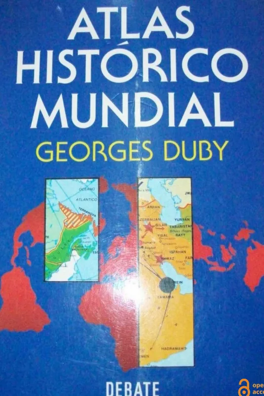 El recorrido histórico de Venezuela a través del Atlas Histórico Mundial de Georges Duby